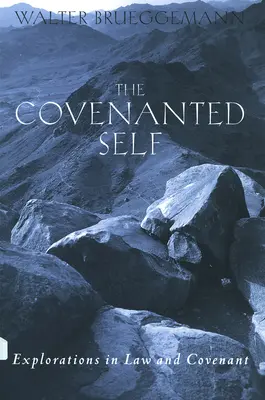 Zmluvné ja - The Covenanted Self