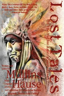 Stratené príbehy pôvodných obyvateľov Ameriky - Lost Tales Of The Native American Indians