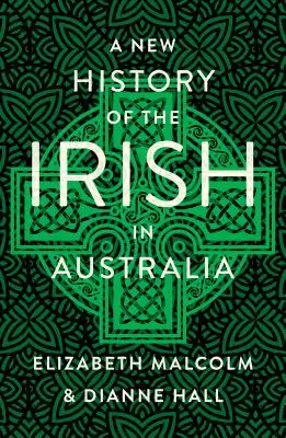 Nové dejiny Írov v Austrálii - A New History of the Irish in Australia