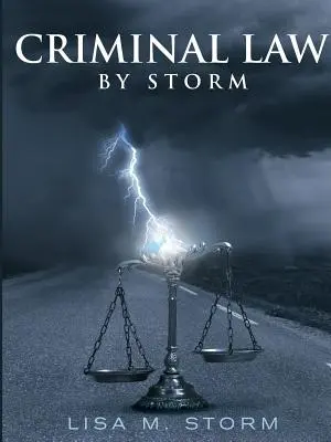 Trestné právo búrkou - Criminal Law By Storm