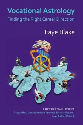 Profesijná astrológia: Nájdenie správneho kariérneho smeru - Vocational Astrology: Finding the Right Career Direction