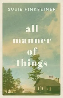 Všetky spôsoby vecí - All Manner of Things