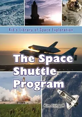 Program vesmírnych raketoplánov - The Space Shuttle Program