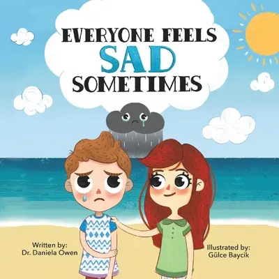 Každý sa niekedy cíti smutný - Everyone Feels Sad Sometimes