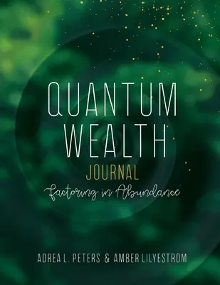 Kvantové bohatstvo Denník - Quantum Wealth Journal