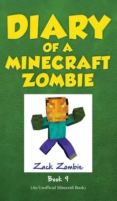 Denník Minecraft Zombie Kniha 9: Zombieho narodeninová apokalypsa - Diary of a Minecraft Zombie Book 9: Zombie's Birthday Apocalypse