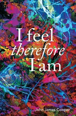 Cítim, teda som - I Feel, Therefore I Am