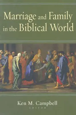Manželstvo a rodina v biblickom svete - Marriage and Family in the Biblical World