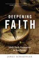 Prehĺbenie viery: Formácia viery dospelých vo farnosti - Deepening Faith: Adult Faith Formation in the Parish