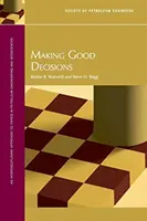 Prijímanie dobrých rozhodnutí - Making Good Decisions