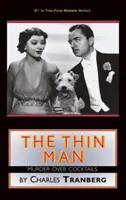Tenký muž: Vražda pri koktejloch (tvrdá väzba) - The Thin Man: Murder Over Cocktails (hardback)