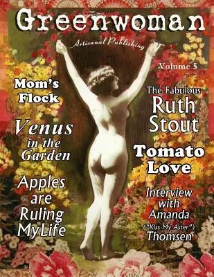 Zelená žena 5. zväzok: Ruth Stoutová - Greenwoman Volume 5: Ruth Stout