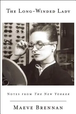 Dlhoveká dáma: Zápisky z New Yorku - The Long-Winded Lady: Notes from the New Yorker