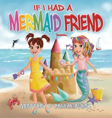 Keby som mal kamarátku morskú pannu - If I Had a Mermaid Friend