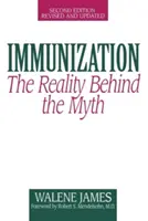 Imunizácia: Skutočnosť za mýtom - Immunization: The Reality Behind the Myth