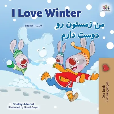 Milujem zimu (anglická perzská dvojjazyčná kniha pre deti - perzština) - I Love Winter (English Farsi Bilingual Book for Kids - Persian)