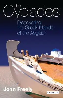 Kyklady: Kréty: objavovanie gréckych ostrovov v Egejskom mori - The Cyclades: Discovering the Greek Islands of the Aegean