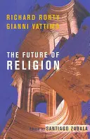 Budúcnosť náboženstva - The Future of Religion