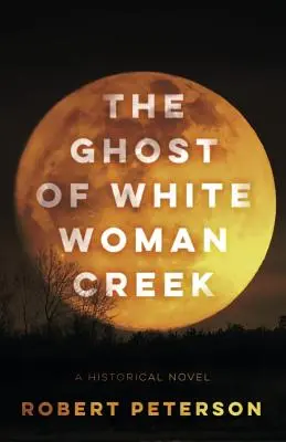 Duch Bielej ženy z potoka - The Ghost of White Woman Creek