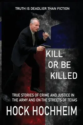 Zabi alebo budeš zabitý - Kill or Be Killed