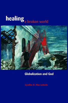 Uzdravenie zlomeného sveta - Healing a Broken World