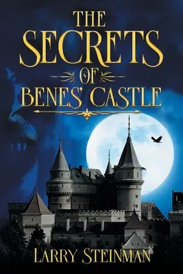 Tajomstvo Benešovho hradu - The Secret of Benes' Castle