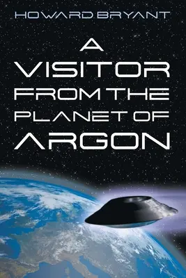 Návštevník z planéty Argon - A Visitor from the Planet of Argon