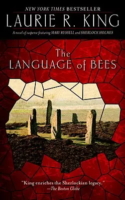 Jazyk včiel: Napínavý román s Mary Russellovou a Sherlockom Holmesom - The Language of Bees: A Novel of Suspense Featuring Mary Russell and Sherlock Holmes