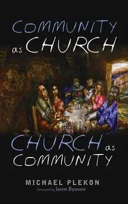 Spoločenstvo ako cirkev, cirkev ako spoločenstvo - Community as Church, Church as Community