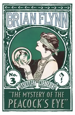 Záhada pávieho oka: Záhada pávieho oka: Záhada Anthonyho Bathursta - The Mystery of the Peacock's Eye: An Anthony Bathurst Mystery
