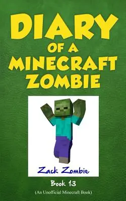 Denník Minecraft Zombie, kniha 13: Piatkové strašidlá - Diary of a Minecraft Zombie, Book 13: Friday Night Frights