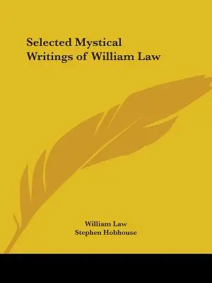 Vybrané mystické spisy Williama Lawa - Selected Mystical Writings of William Law
