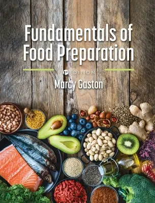 Základy prípravy jedla - Fundamentals of Food Preparation