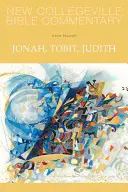 Jonáš, Tobiáš, Judita - Jonah, Tobit, Judith