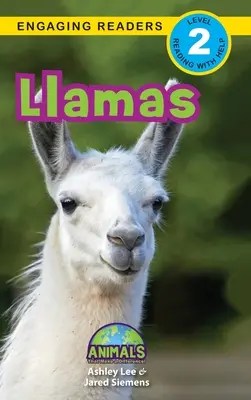 Lamy: Lamy (1): Animals That Make Difference! (Engaging Readers, Level 2) - Llamas: Animals That Make a Difference! (Engaging Readers, Level 2)