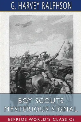 Záhadný signál skautov (Esprios Classics) - Boy Scouts Mysterious Signal (Esprios Classics)