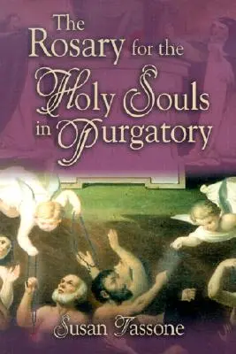 Ruženec za sväté duše v očistci - The Rosary for the Holy Souls in Purgatory