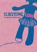 Prežiť stratu - Surviving Loss