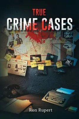 Skutočné kriminálne prípady - True Crime Cases