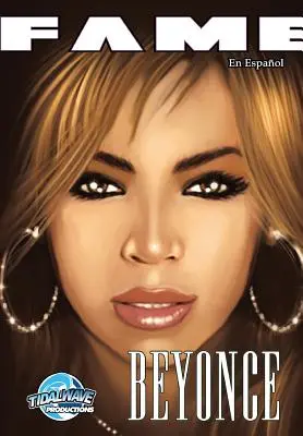 Sláva: Beyonce: En Espaol - Fame: Beyonce: En Espaol