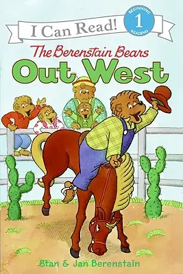 Berenstainovi medvede na západe (The Berenstain Bears Out West) - The Berenstain Bears Out West