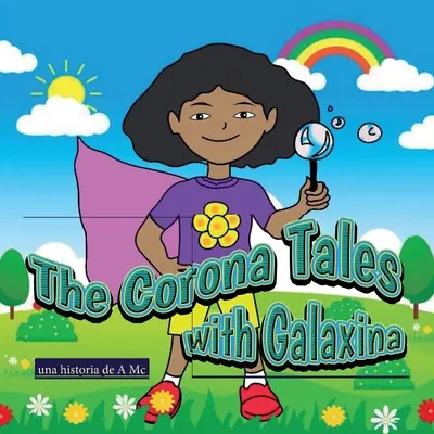 Príbehy z Koruny s Galaxinou - The Corona Tales with Galaxina