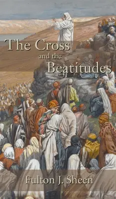 Kríž a blahoslavenstvá - Cross and the Beatitudes
