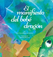 El manifiesto del beb dragn (španielsky) - El manifiesto del beb dragn (Spanish)