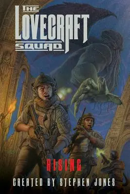 Lovecraftova družina: Rising - The Lovecraft Squad: Rising
