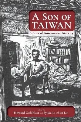 Syn Taiwanu: Príbehy o vládnej krutosti - A Son of Taiwan: Stories of Government Atrocity