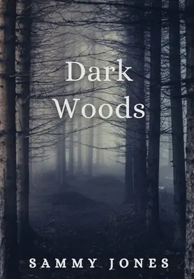 Temné lesy - Dark Woods