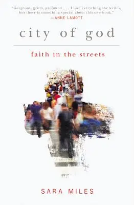 Božie mesto: Viera v uliciach - City of God: Faith in the Streets