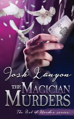 Vraždy kúzelníka: Umenie vraždy 3 - The Magician Murders: The Art of Murder 3