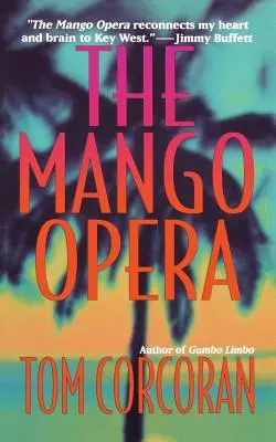 Mango opera - The Mango Opera